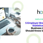 5 Employer Branding Statistics Every Business Leader Should Know in 2025