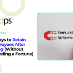 7 Ways to Retain Employees After Hiring (Without Spending a Fortune)