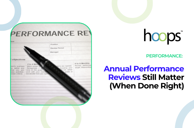 Annual Performance Reviews Still Matter (When Done Right)